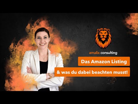 Das perfekte Amazon Listing - 5 Tipps für mehr Sichtbarkeit und Verkäufe!