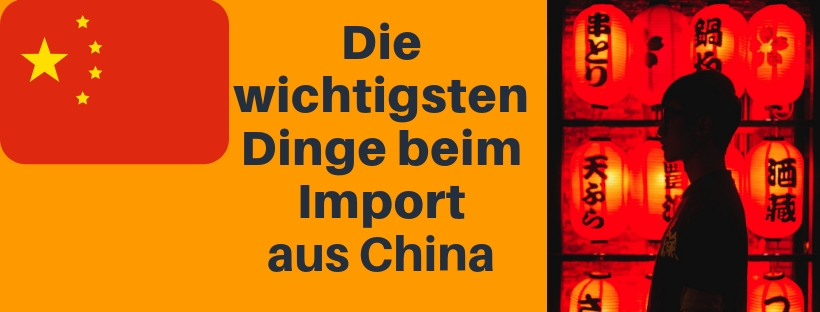 Warenimport Aus China 7 Dinge Die Du Beachten Musst